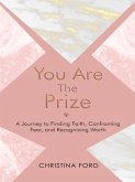 You Are The Prize (eBook, ePUB)