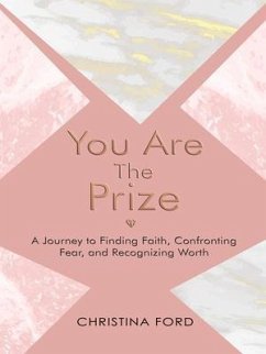 You Are The Prize (eBook, ePUB) - Ford, Christina