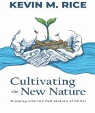 Cultivating the New Nature (eBook, ePUB)