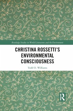 Christina Rossetti's Environmental Consciousness - Williams, Todd