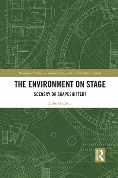 The Environment on Stage - Hudson, Julie