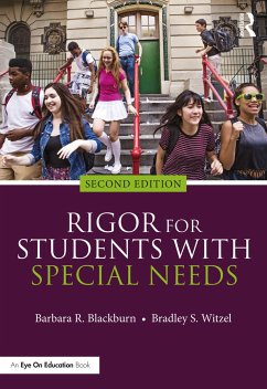 Rigor for Students with Special Needs - Blackburn, Barbara R. (Blackburn Consulting Group, USA); Witzel, Bradley S. (Winthrop University, USA)