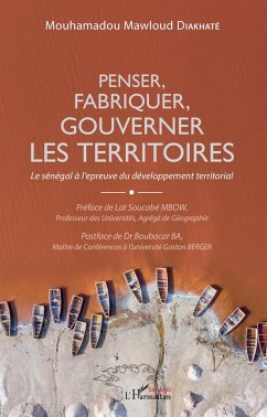 Penser, fabriquer, gouverner les territoires - Diakhaté, Mouhamadou Mawloud