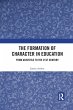 The Formation of Character in Education - Bild 1