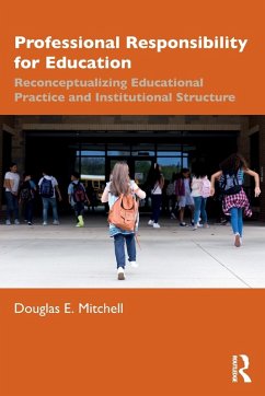 Professional Responsibility for Education - Mitchell, Douglas E.