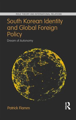 South Korean Identity and Global Foreign Policy - Flamm, Patrick