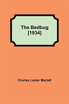 The Bedbug [1934] - Lester Marlatt, Charles