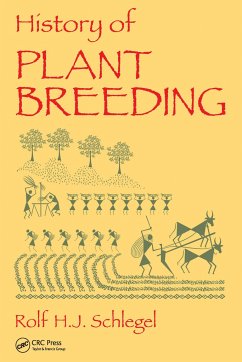 History of Plant Breeding - Schlegel, Rolf H J