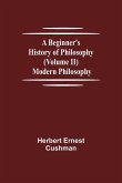 A Beginner's History of Philosophy (Volume II)