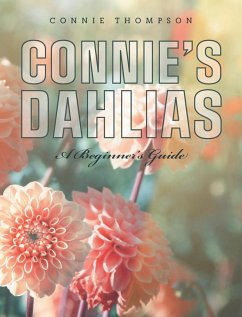Connie's Dahlias - Thompson, Connie