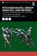 Psychoanalysis, Group Analysis, and... - Bild 1