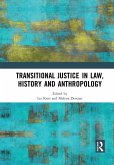 Transitional Justice in Law, History and Anthropology