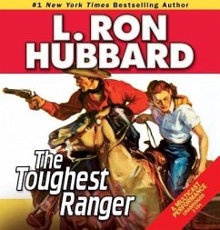 The Toughest Ranger - Hubbard, L Ron