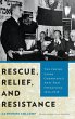 Rescue, Relief, and Resistance - Bild 1