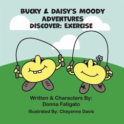 Bucky & Daisy's Moody Adventures - Discover - Fatigato, Donna