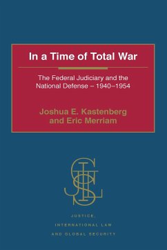 In a Time of Total War - Kastenberg, Joshua E; Merriam, Eric