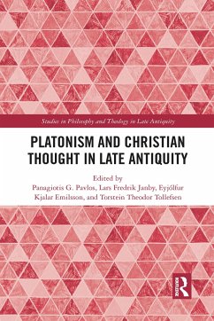 Platonism and Christian Thought in Late Antiquity