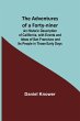 The Adventures of a Forty-niner; An... - Bild 1