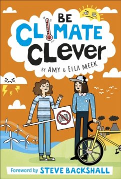 Be Climate Clever - DK; Meek, Amy; Meek, Ella