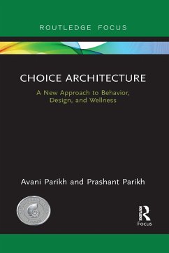 Choice Architecture - Parikh, Avani; Parikh, Prashant