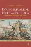 Evangelicalism, Piety and Politics