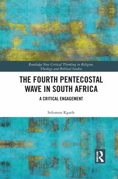 The Fourth Pentecostal Wave in South Africa - Kgatle, Solomon