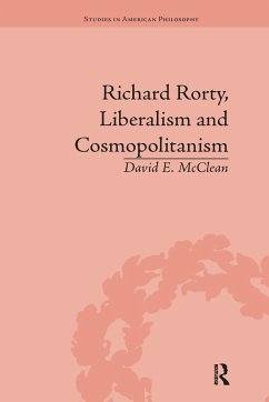 Richard Rorty, Liberalism and Cosmopolitanism - McClean, David E