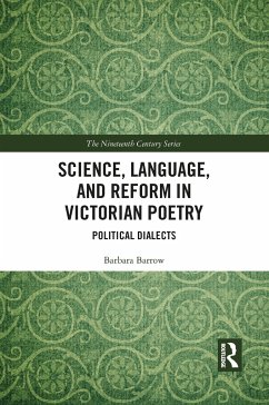 Science, Language, and Reform in Victorian Poetry - Barrow, Barbara