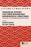 Nonlinear Systems and Their Remarkable Mathematical Structures (eBook, PDF)