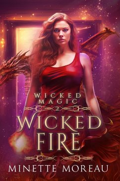 Cover Wicked Fire (Wicked Magic, #2) (eBook, ePUB)