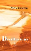 Désillusions (eBook, ePUB)