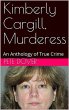 Kimberly Cargill, Murderess An... - Bild 1