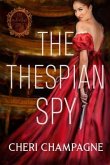 The Thespian Spy (eBook, ePUB)