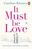 It Must Be Love (eBook, ePUB)