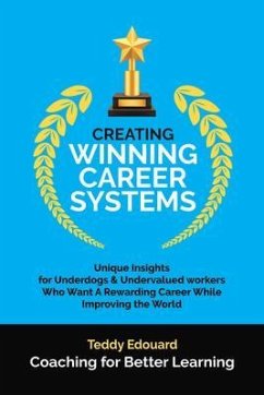 Creating Winning Career Systems (eBook, ePUB) - Edouard, Teddy