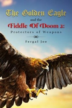 The Golden Eagle and the Fiddle of Doom 2 (eBook, ePUB) - Joe, Fergal