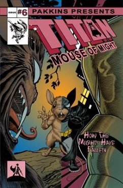 Titan Mouse of Might Issue #6 (eBook, ePUB) - Shipman, Gary