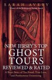 New Jersey's Top Ghost Tours Reviewed and Rated (eBook, ePUB)