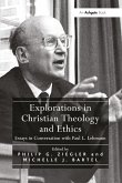 Explorations in Christian Theology and Ethics