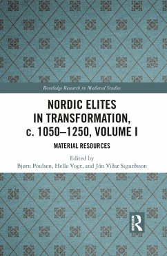Nordic Elites in Transformation, C. 1050-1250, Volume I