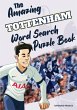 The Amazing Tottenham Word Search... - Bild 1