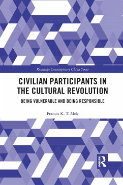 Civilian Participants in the Cultural Revolution - Mok, Francis