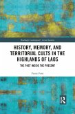 History, Memory, and Territorial Cults in the Highlands of Laos