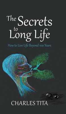 The Secrets to Long Life - Tita, Charles