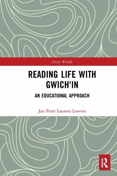 Reading Life with Gwich'in - Loovers, Jan Peter Laurens