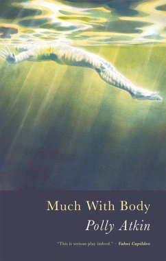 Much with Body - Atkin, Polly