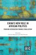 China's New Role in African Politics - Bild 1
