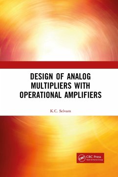 Design of Analog Multipliers with Operational Amplifiers - Selvam, K C