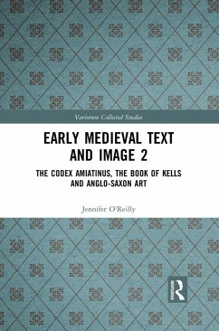 Early Medieval Text and Image Volume 2 - O'Reilly, Jennifer