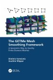 The Getme Mesh Smoothing Framework